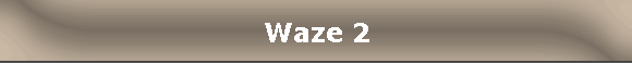 Waze 2